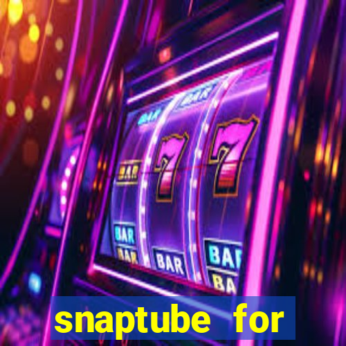 snaptube for windows 7